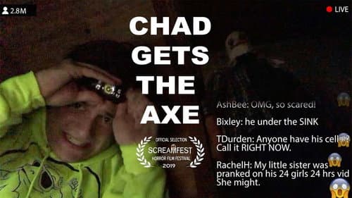 Chad Gets The AxE still