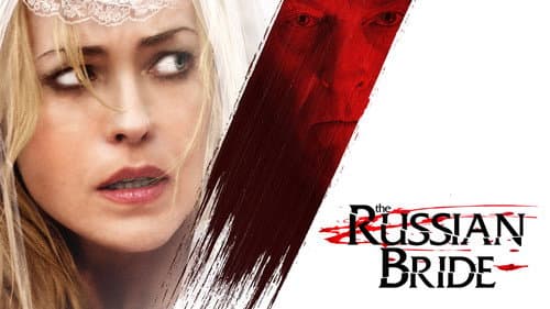 The Russian Bride still