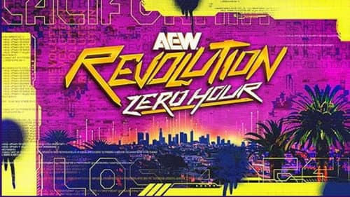 AEW Revolution 2026: Zero Hour still