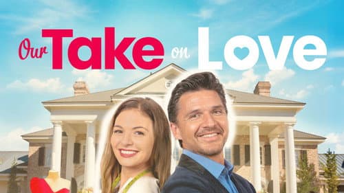 Our Take on Love still