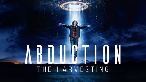 Abduction: The Harvesting still