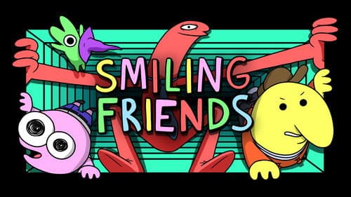 Smiling Friends still