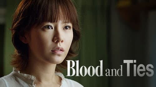 Blood and Ties still