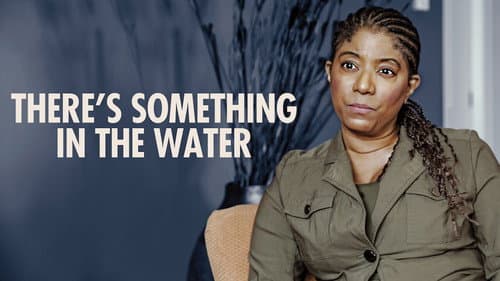 There's Something in the Water still