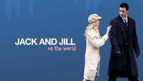 Jack and Jill vs. The World still