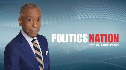 PoliticsNation with Al Sharpton still