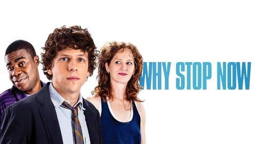 Why Stop Now? still