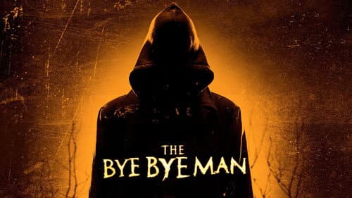 The Bye Bye Man still