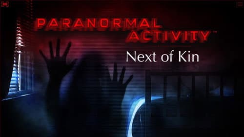 Paranormal Activity: Next of Kin still