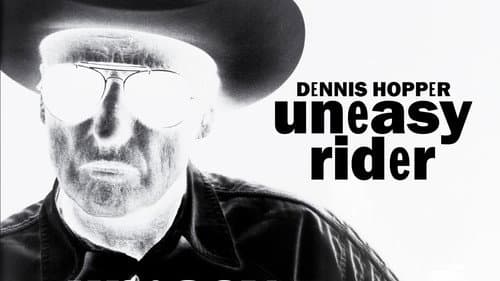 Dennis Hopper: Uneasy Rider still