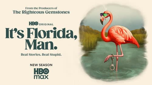 It's Florida, Man. still