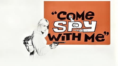 Come Spy with Me still