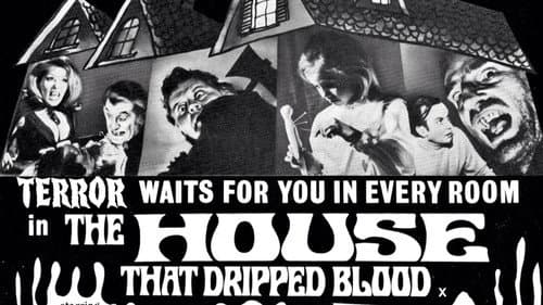 The House That Dripped Blood still
