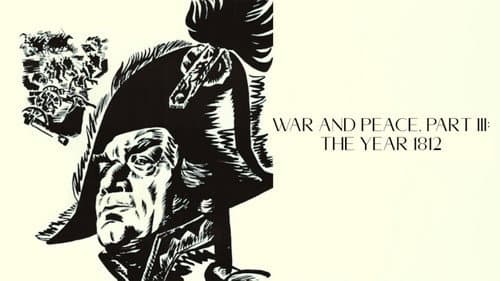 War and Peace, Part III: The Year 1812 still