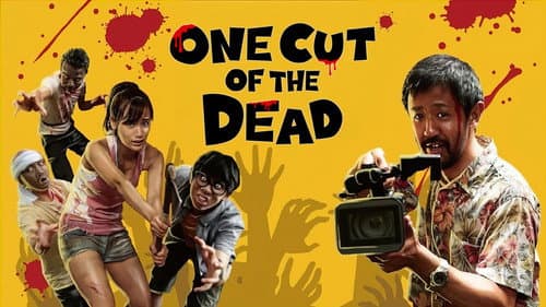 One Cut of the Dead still