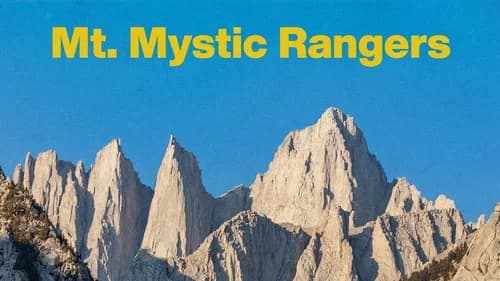 Mt. Mystic Rangers still