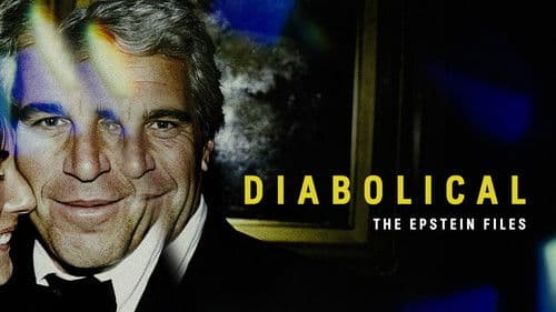 Diabolical - The Epstein Files still