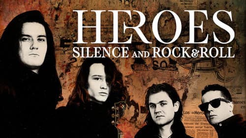 Heroes: Silence and Rock & Roll still