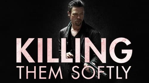 Killing Them Softly still