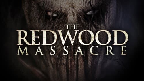 The Redwood Massacre still