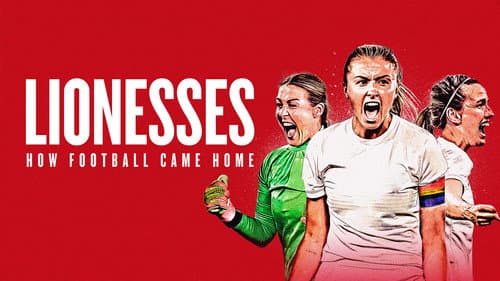 Lionesses: How Football Came Home still