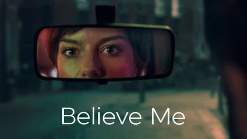 Believe Me still