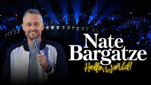 Nate Bargatze: Hello World still