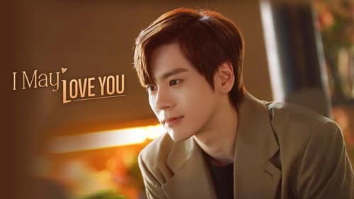 I May Love You still