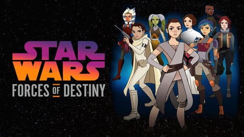 Star Wars: Forces of Destiny still