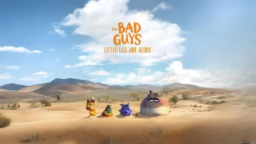 The Bad Guys: Little Lies and Alibis still