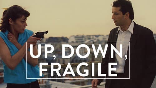 Up, Down, Fragile still