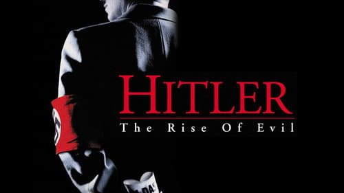 Hitler: The Rise of Evil still