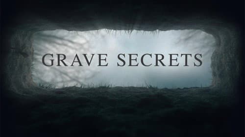 Grave Secrets still