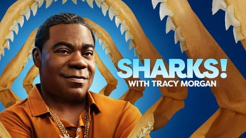 Tracy Morgan Presents: Sharks! with Tracy Morgan still