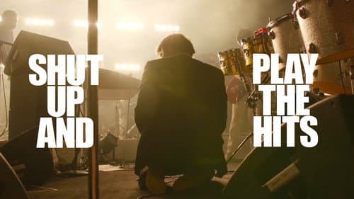 Shut Up and Play the Hits still