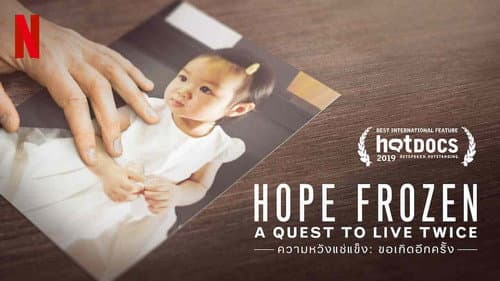 Hope Frozen: A Quest To Live Twice still