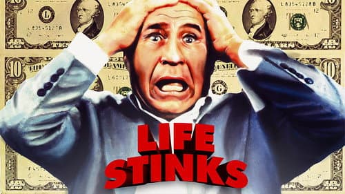 Life Stinks still