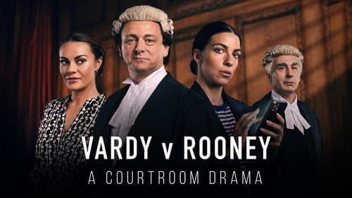 Vardy v Rooney: A Courtroom Drama still