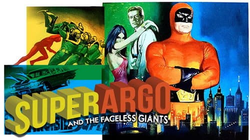Superargo and the Faceless Giants still