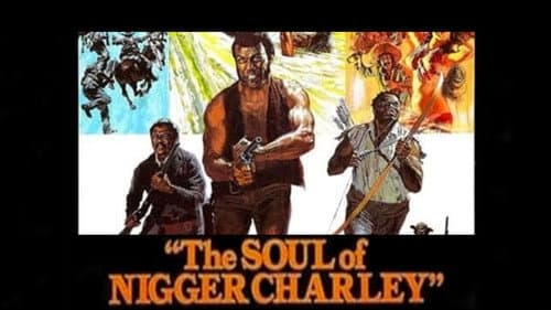 The Soul of Nigger Charley still
