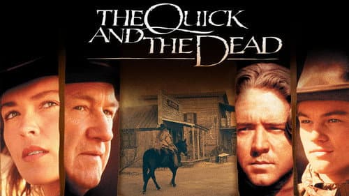 The Quick and the Dead still
