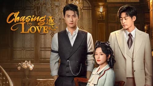 Chasing Love still