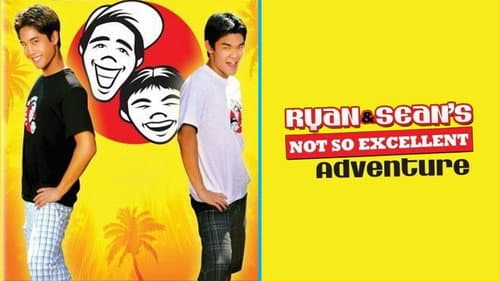 Ryan and Sean's Not So Excellent Adventure still