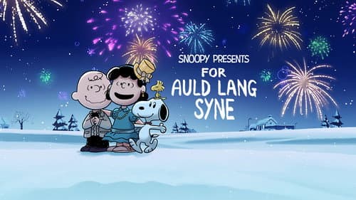 Snoopy Presents: For Auld Lang Syne still