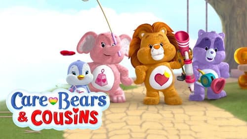 Care Bears and Cousins still