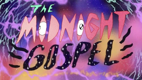 The Midnight Gospel still