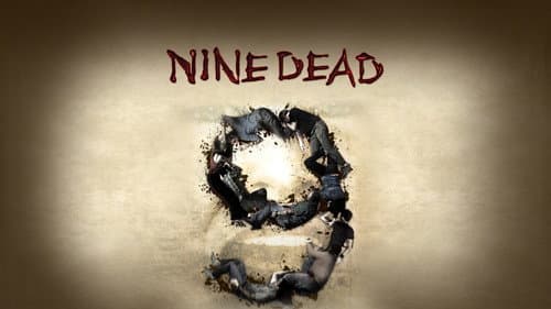 Nine Dead still