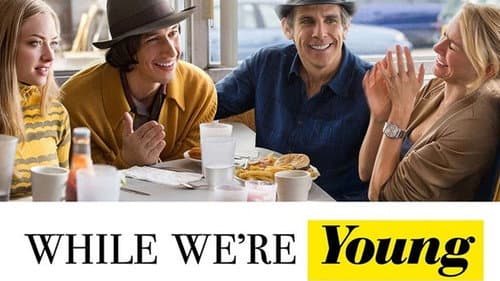 While We're Young still