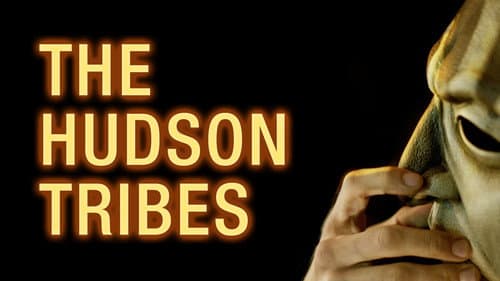 The Hudson Tribes still