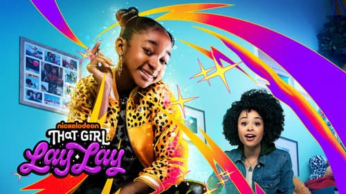 That Girl Lay Lay still